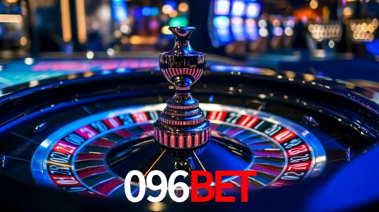 Explore as vantagens do 096BET: serviço profissional e confiabilidade